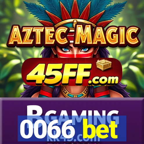 0066 bet